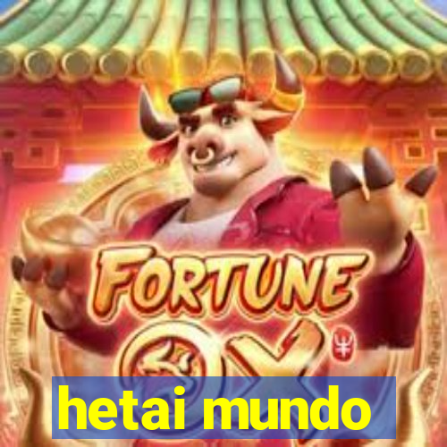 hetai mundo